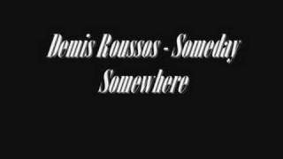 Demis Roussos - Someday Somewhere