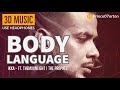 Ikka - Body Language 3D Audio Ft. THEMXXNLIGHT | 3D Song | DirectorGifty | The PropheC