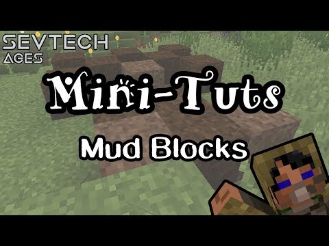 How to Make Dried Mud Blocks | Mini-Tuts | Sevtech Ages | Age 0 (PrimalCore)