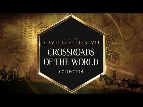 Crossroads of the World Collection - Recap Trailer | Civilization VII