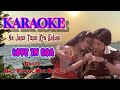 Na Jane Tune Kya Kaha KARAOKE Lyric Love In Goa Asha Bhosle Amit Kumar Shree Gamal