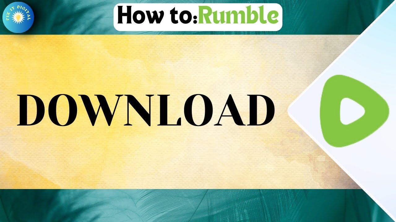 How To Download And Install Rumble App 2024