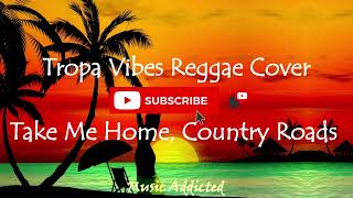 Download lagu Take Me Home, Country Roads | Tropavibes Reggae Cover (Lyrics Video) mp3 Download lagu Take Me Home, Country Roads | Tropavibes Reggae Cover (Lyrics Video) mp3