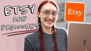 The EASIEST WAY to Set up an Etsy shop and Start Selling! // Etsy for Beginners