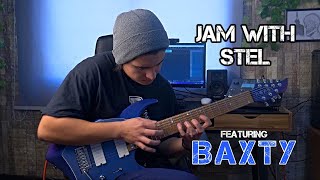 Jam with Stel #4 | feat. Bastian Martinez (B.A.X.T.Y)