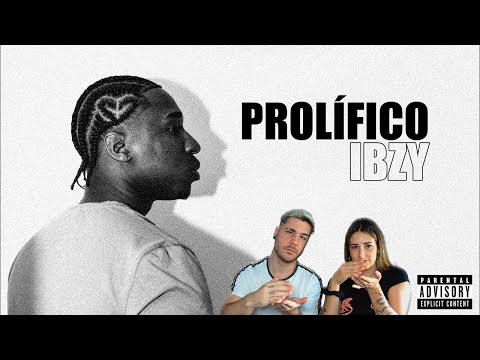 IBZY - Prolífico (EP) [REACCIÓN y PUNTUACIÓN]