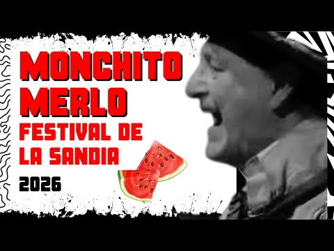 MONCHITO MERLO | FESTIVAL DE LA SANDIA 2026 #monchitomerlo #chamame #FESTIVALDELASANDIA #entrerios