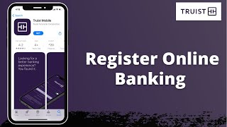 How to Register for Truist Online Banking | Sign Up Truist Mobile