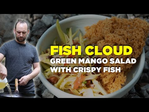 FISH CLOUD -  Yam Pla Fu - Thai green mango salad with crispy fish cloud