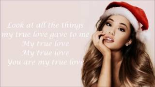 Ariana Grande ~ True love ~ Lyrics