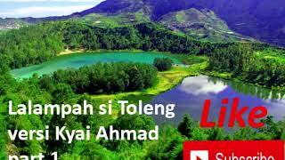 Download lagu Lalampahan si toleng | versi kyai Ahmad | ki Balap part 1 mp3 Download lagu Lalampahan si toleng | versi kyai Ahmad | ki Balap part 1 mp3
