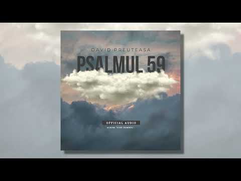 David Preuteasa - Psalmul 59 (Official Audio)