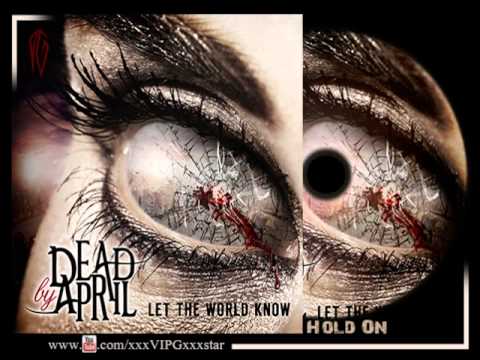 Dead By April - Hold On