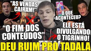 DEU RUIM! FIM DA VENDA DE CONTEÚDO DO TADALAFELLAS APÓS QUEDA NAS VENDAS? RAFINHA DESABAFA