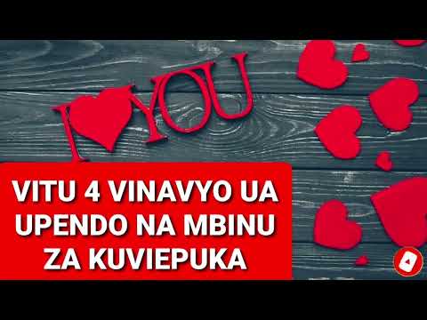 VITU 4 VINAVYO UA UPENDO KWENYE MAHUSIANO, VIEPUKE HIVI- Johaness John