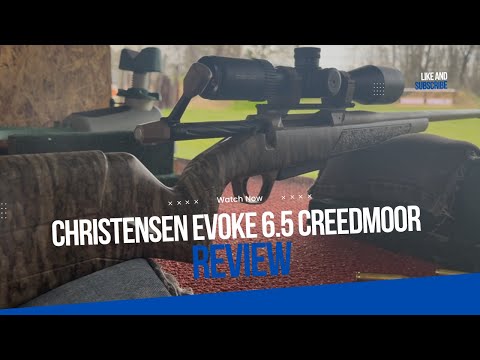 Review: Christensen Arms Evoke 6.5 PRC, An Affordable Hunting Rifle