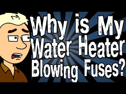 YouTube video about: Why does my hot water heater keep blowing fuses?