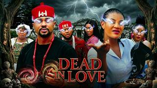 DEAD IN LOVE (2026) | Mike Godson Oma Nnanna | NEW NIGERIAN NOLLYWOOD MOVIE | FULL HD ROYAL DRAMA