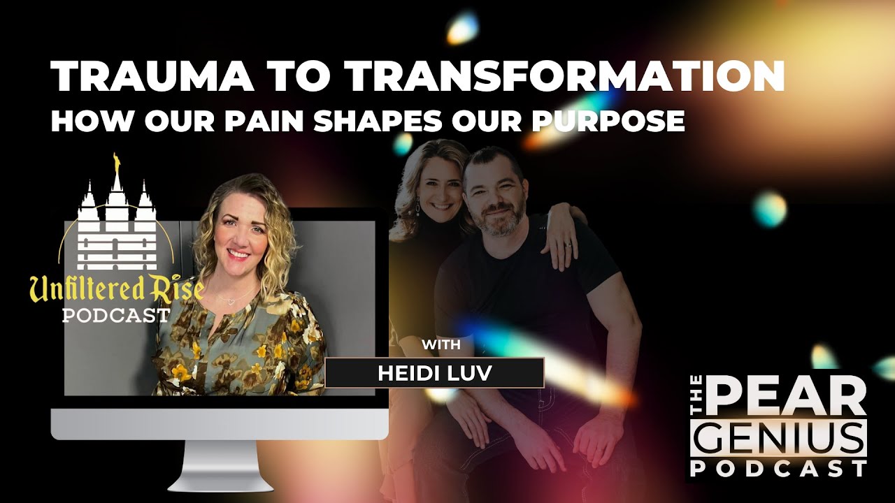 Trauma to Transformation - with Heidi Luv