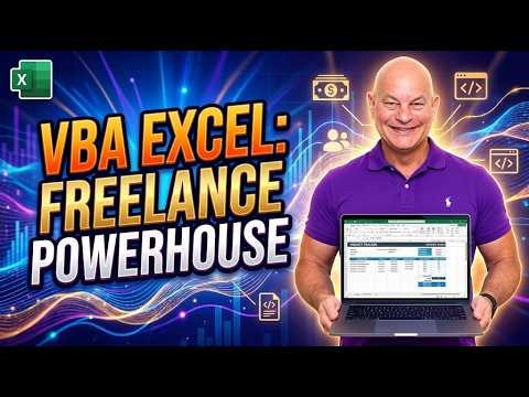Automate Your Freelance Business: Excel VBA Masterclass 2026