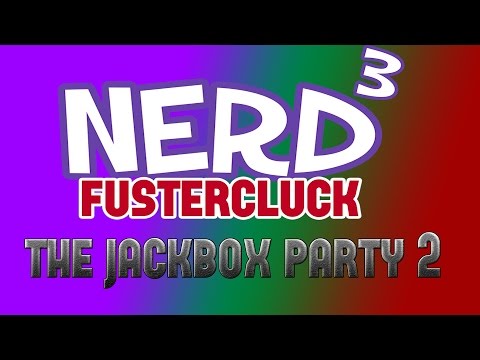 Nerd³ Live! - Fustercluck - The Jackbox Party Pack 2 - 6th January 2016