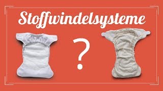 Stoffwindel-Systeme: Welche gibt es? Welches ist das beste?