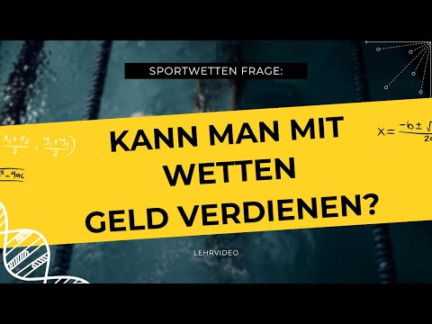 Kann man mit Wetten Geld verdienen?