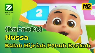 Download lagu NUSSA : BULAN HIJRIAH PENUH BERKAH (Karaoke/Minus One/Tanpa Vokal) mp3