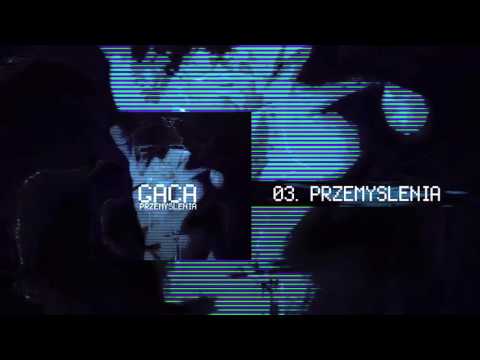 03. Gaca - Przemyślenia