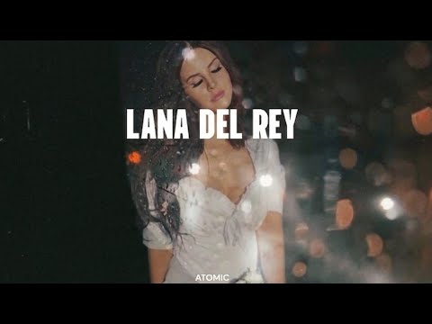 Lana del Rey Playlist