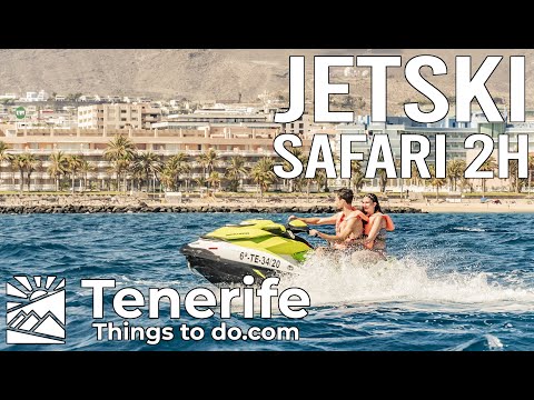 TENERIFE THINGS TO DO - 2H Jet Ski Safari