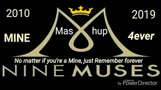 Nine Muses & 9Muses -  Mine Yes or No, Just Remember Mashup