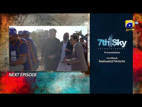 Badzaat Episode 38 Teaser - HAR PAL GEO
