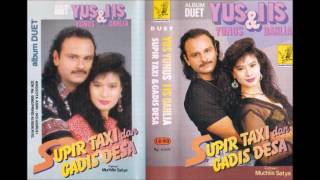 Download lagu Supir Taxi Dan Gadis Desa / Yus Yunus & Iis Dahlia (original Full) mp3