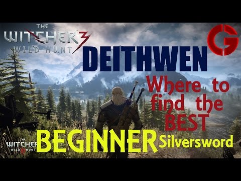 The Witcher 3 - Relic Sword Deithwen Best Beginner Silver Sword