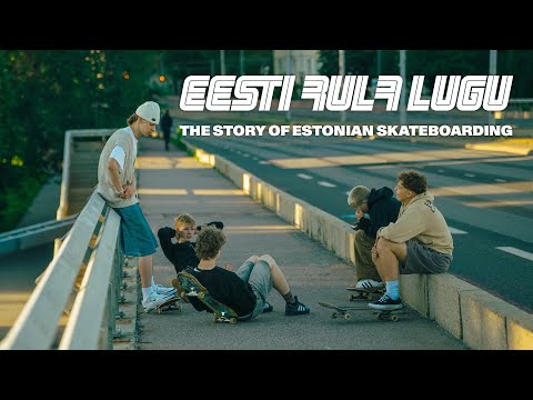 THE STORY OF ESTONIAN SKATEBOARDING | EESTI RULA LUGU |  DOCUMENTARY