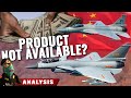 Why is no one buying modern Chinese fighter jets?