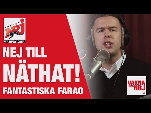 Farao: Nej till Näthat! - VAKNA MED NRJ