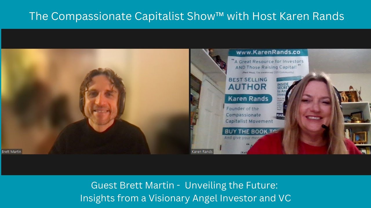 Unveiling the Future: Insights from a Visionary Angel Investor and VC with Brett Martin