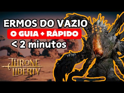 Ermos do Vazio 2 Estrelas | GUIA RÁPIDO de 2 Minutos | Throne and Liberty (Voidwastes)