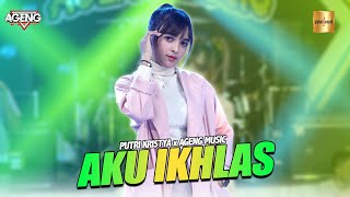 Download lagu Putri Kristya ft Ageng Music - Aku Ikhlas ( Live Music) mp3