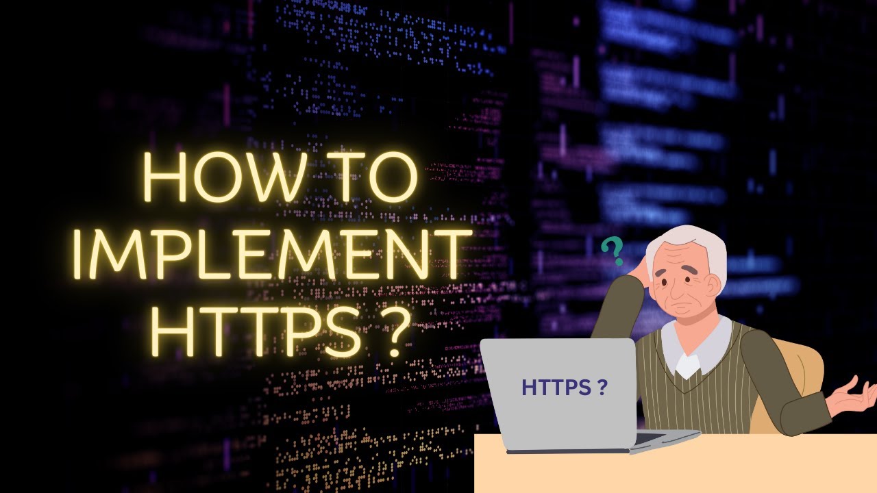 How to Implement HTTPS in 2023