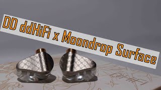 DD ddHiFi x Moondrop Surface