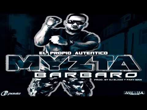 Barbaro - Myzta El Propio Autentico