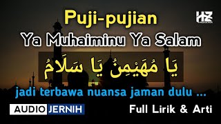 Download lagu Puji-pujian YA MUHAIMINU YA SALAM || Cocok dilantunkan setelah adzan sholat 'Ashar mp3 Download lagu Puji-pujian YA MUHAIMINU YA SALAM || Cocok dilantunkan setelah adzan sholat 'Ashar mp3