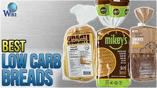 8 Best Low Carb Breads 2018