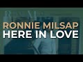 Ronnie Milsap - Here In Love (Official Audio)