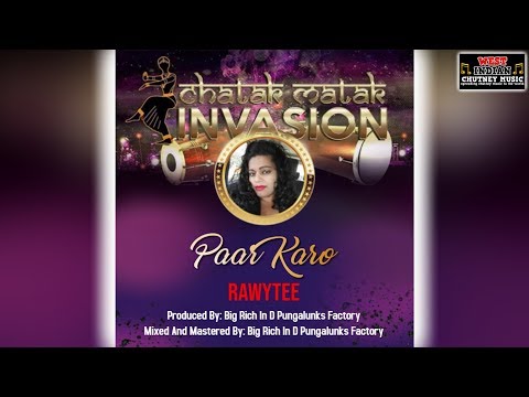 Rawytee - Pari Karo (2023 Traditional Chutney)