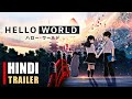 Hello World HINDI TRAILER Fan Dub By Clanimex