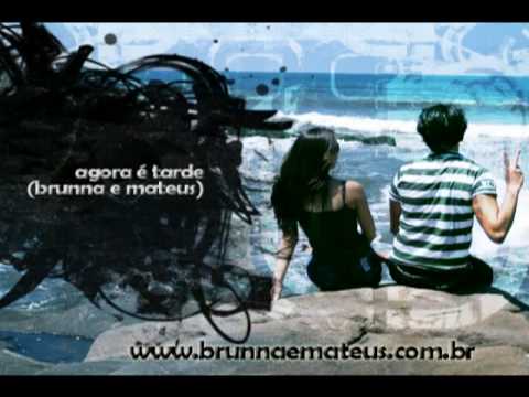 Brunna e Mateus - Agora É Tarde (I'm Yours)